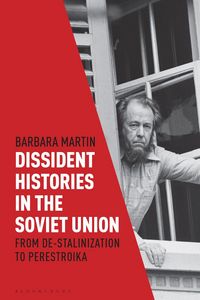 Produktbild: Dissident Histories in the Soviet Union