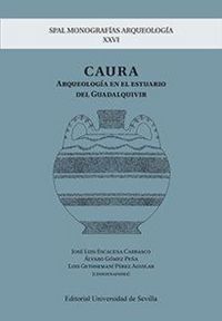 Produktbild: Caura : arqueolog&iacute;a en el estuario del Guadalquivir