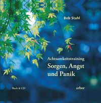 Produktbild: Achtsamkeitstraining "Sorgen, Angst & Panik"