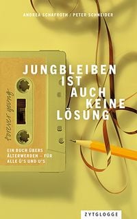 Produktbild: Jungbleiben ist auch keine L&ouml;sung