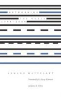 Produktbild: Mattelart, A: Networking the World, 1794-2000