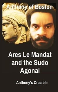 Produktbild: Ares Le Mandat and the Sudo Agonai