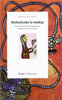 Produktbild: Deshaciendo la madeja : testimonios sobre la explotación en el sector textil