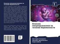 Produktbild: Vliqnie mikroorganizmow na techenie beremennosti