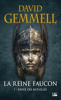 Produktbild: La Reine Faucon, T1 : Reine des Batailles