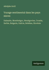 Produktbild: Voyage sentimental dans les pays slaves