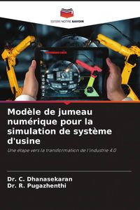 Produktbild: Mod&egrave;le de jumeau num&eacute;rique pour la simulation de syst&egrave;me d'usine