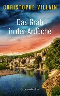 Produktbild: Das Grab in der Ard&egrave;che