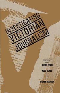 Produktbild: Investigating Victorian Journalism