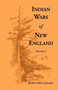 Produktbild: Indian Wars of New England, Volume 1