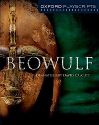 Produktbild: Calcutt, D: Oxford Playscripts: Beowulf
