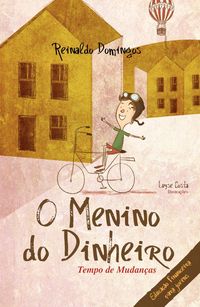 Produktbild: O Menino do Dinheiro - Tempo de Mudan&ccedil;as