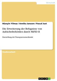 Produktbild: Die Erweiterung der Befugnisse von Aufsichtsbeh&ouml;rden durch MiFID II