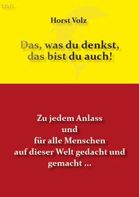 Produktbild: Das, was du denkst, das bist du auch!
