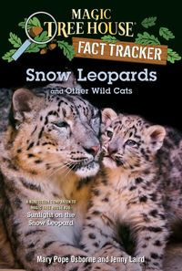 Bild vom Artikel Snow Leopards and Other Wild Cats vom Autor Mary Pope Osborne
