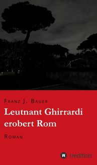 Produktbild: Leutnant Ghirrardi erobert Rom