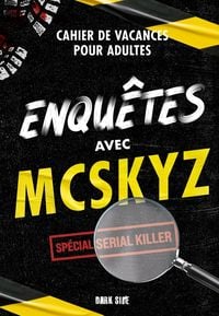 Produktbild: Enqu&ecirc;tes avec McSkyz : cahier de vacances pour adultes