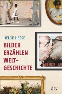 Produktbild: Bilder erz&auml;hlen Weltgeschichte