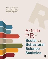 Produktbild: Gillespie, B: Guide to R for Social and Behavioral Science S