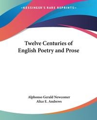 Produktbild: Twelve Centuries of English Poetry and Prose