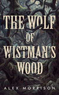 Produktbild: The Wolf of Wistman's Wood