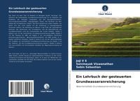 Produktbild: Ein Lehrbuch der gesteuerten Grundwasseranreicherung