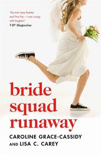 Produktbild: Grace-Cassidy, C: Bride Squad Runaway