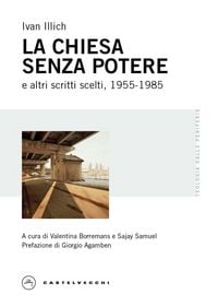 Produktbild: La Chiesa senza potere e altri scritti scelti, 1955-1985