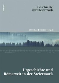 Produktbild: Urgeschichte und R&ouml;merzeit in der Steiermark