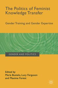 Produktbild: The Politics of Feminist Knowledge Transfer