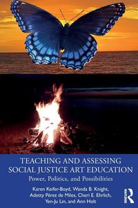 Produktbild: Teaching and Assessing Social Justice Art Education