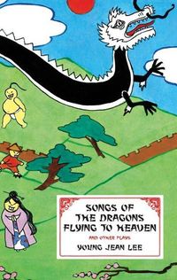 Produktbild: Songs of the Dragons Flying to Heaven and Other Plays
