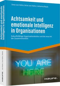 Bild vom Artikel Achtsamkeit und emotionale Intelligenz in Organisationen vom Autor Svea Hehn