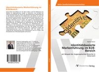 Produktbild: Identit&auml;tsbasierte Markenf&uuml;hrung im B2B-Bereich