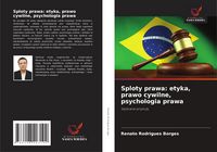 Produktbild: Sploty prawa: etyka, prawo cywilne, psychologia prawa