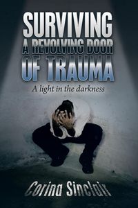 Produktbild: Surviving a Revolving Door of Trauma
