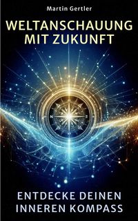 Produktbild: Weltanschauung mit Zukunft