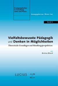 Produktbild: Vielfaltsbewusste P&auml;dagogik und Denken in M&ouml;glichkeiten