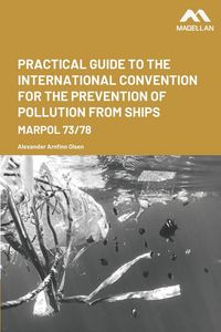 Produktbild: Practical Guide to the International Convention for the Prevention of Pollution from Ships