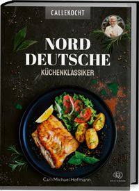 Bild vom Artikel Norddeutsche Küchenklassiker vom Autor Callekocht