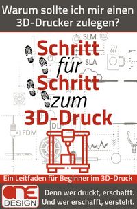 Produktbild: Schritt f&uuml;r Schritt zum 3D-Druck