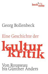 Produktbild: Eine Geschichte der Kulturkritik