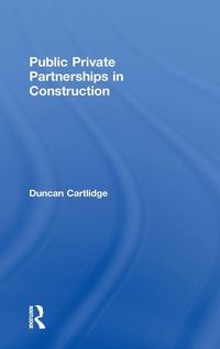 Produktbild: Public Private Partnerships in Construction
