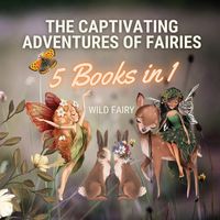 Produktbild: The Captivating Adventures of Fairies