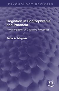 Produktbild: Magaro, P: Cognition in Schizophrenia and Paranoia