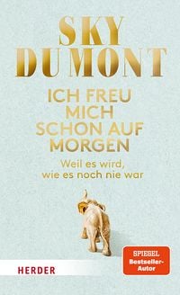 Produktbild Ich freu mich schon auf morgen