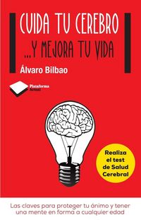 Produktbild: Cuida tu cerebro : -- y mejora tu vida