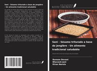 Produktbild: Sani - S&eacute;samo triturado a base de jengibre - Un alimento tradicional saludable