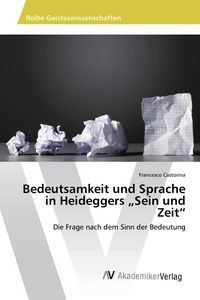 Produktbild: Bedeutsamkeit und Sprache in Heideggers "Sein und Zeit"