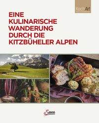 Produktbild: Eine kulinarische Wanderung durch die Kitzb&uuml;heler Alpen